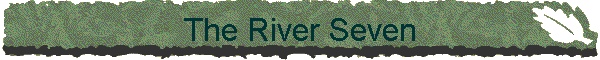 The River Seven